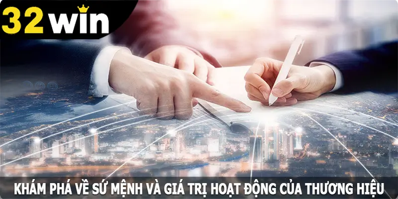 Khám phá về sứ mệnh và giá trị hoạt động của thương hiệu